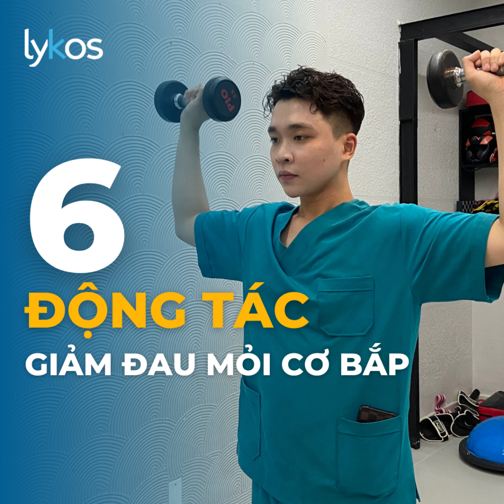 6 động tác giãn cơ giảm đau mỏi cơ bắp